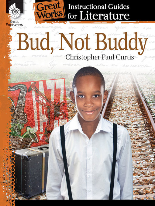 Cover image for Bud, Not Buddy: Instructional Guides for Literature